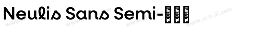 Neulis Sans Semi字体转换